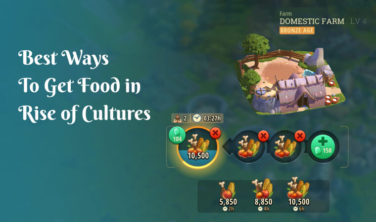 How to get Food in Rise of Cultures