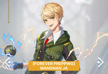 [Forever Prepping] Wangnan Ja, ToG character