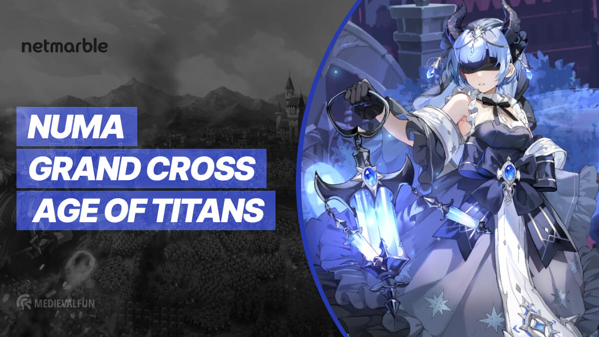 Grand Cross Age of Titans Numa character wiki guide, skills, and how to get her