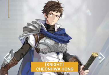 [Knight] Cheonhwa Hong, ToG character