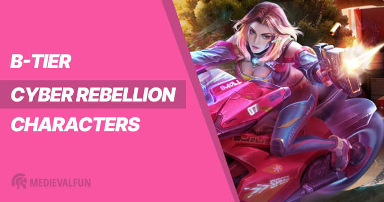 B-tier characters for Cyber Rebellion