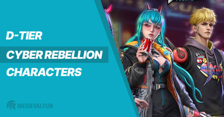 Cyber Rebellion D-tier Characters