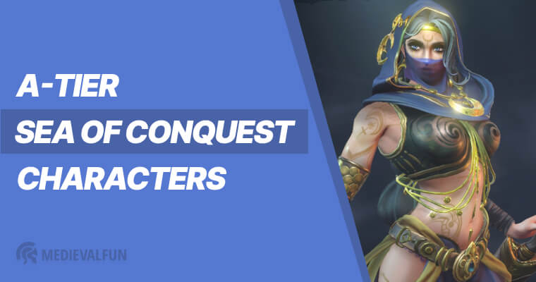 Sea of Conquest tier list: A-tier Heroes