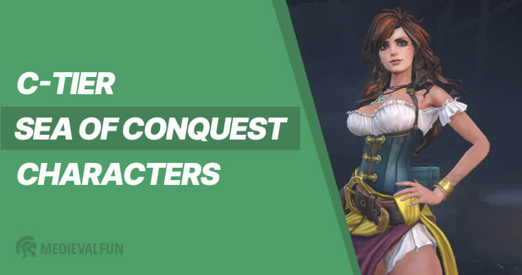 Sea of Conquest tier list: C-tier Characters