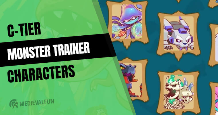 C-Tier Characters in Monster Trainer