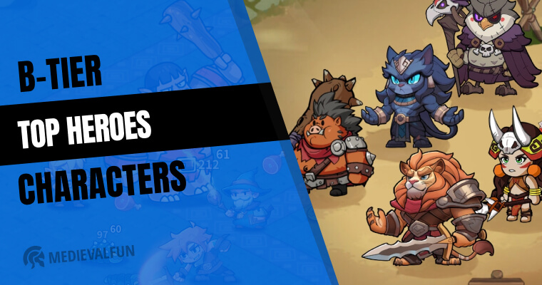 B-Tier Characters in Top Heroes