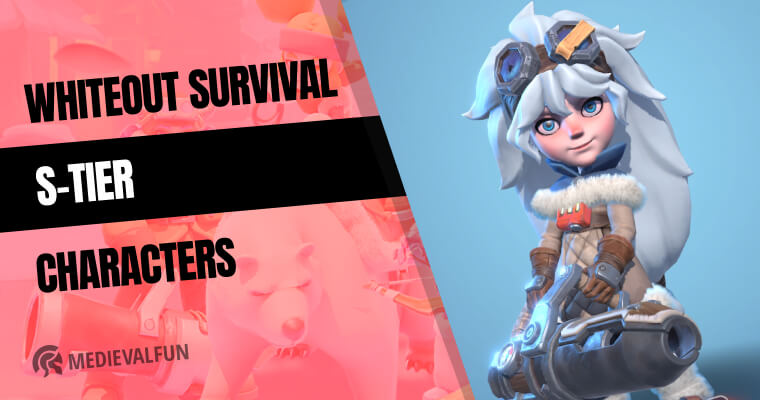 S-Tier, the best characters in Whiteout Survival tier list